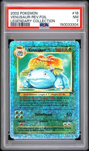 2002 POKEMON LEGENDARY COLLECTION #18 VENUSAUR-REVERSE FOIL PSA 7