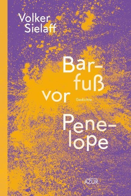 Barfuß vor Penelope Volker Sielaff