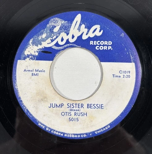 Cobra 5015 Otis Rush - Jump Sister Bessie / Love That Woman 7" Blues 1957 *READ*