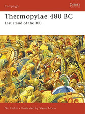 Thermopylae 480 BC: Last Stand of the 300 (Campaign): L - Paperback NEW Fields,