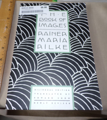 Book of Images : Poems / Revised Bilingual Edition by Rainer Maria Rilke9 94 sfc