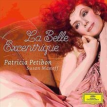 La Belle Excentrique von Petibon,Patricia | CD | Zustand sehr gut