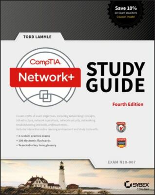 CompTIA Network+ Study Guide: Exam N10-007 (Comptia Network 