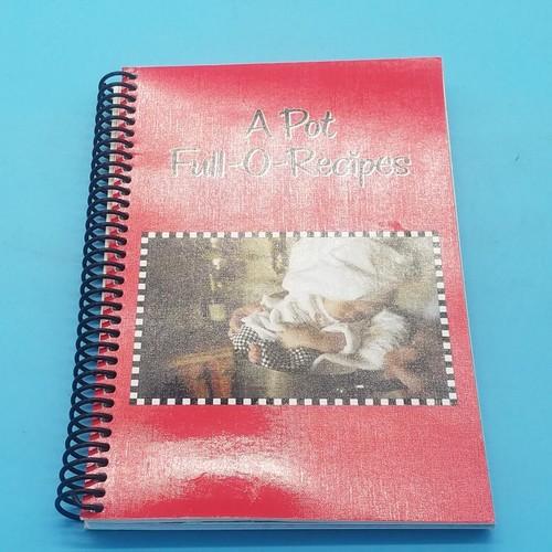 A pot Full O Recipes a collection of recipes by friends and family - Bild 1 von 5