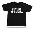 Future Grandma Awesome No1 best Ever T shirt super Gift Idea birhday present Tee