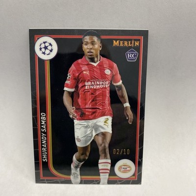 2023-24 Topps Merlin Chrome Shurandy Sambo Rookie RC Black 2/10 = 1/1 PSV
