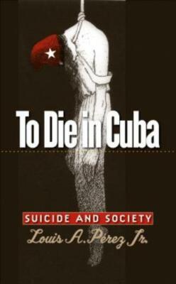 To Die In Cuba