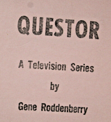 GENE RODDENBERRY QUESTOR THE TV SERIES TREATMENT BACKSTORY PILOT STORY 1972 - Picture 2 of 8