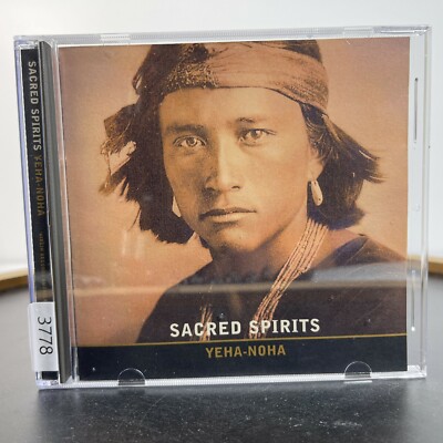 YEHA-NOHA - Sacred Spirits CD 1999  Chants And Dances Of The Native Americans