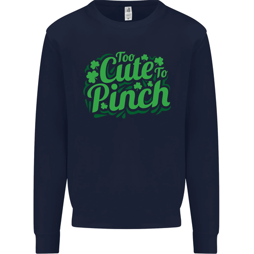 Too Cute to Pinch St Patricks Day Kids Sweatshirt Jumper - Picture 25 of 77