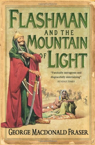 Flashman and the Mountain of Light (The Flashman Papers, Book 4), Fraser+-
