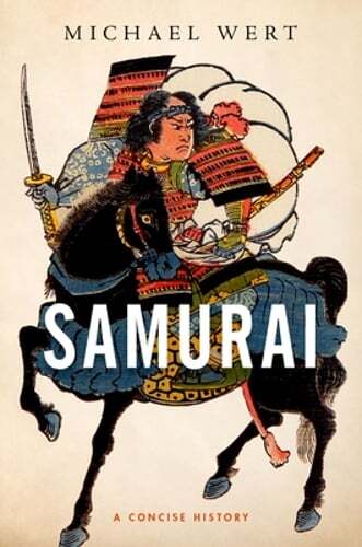 Samurai: A Concise History by Michael Wert: New - Bild 1 von 1