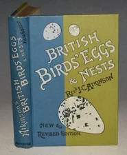 Atkinson British Birds’ Eggs and Nests Illustrated Breeding Season Sites ca1898