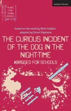 The Curious Incident of the Dog in the Night-Time Abridged for Sc