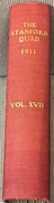 The Junior Class of Stanford University / STANFORD QUAD 1911