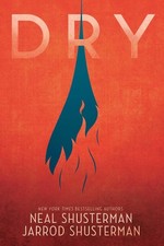 Dry - Shusterman, Neal|Shusterman, Jarrod - Good - See condition notes