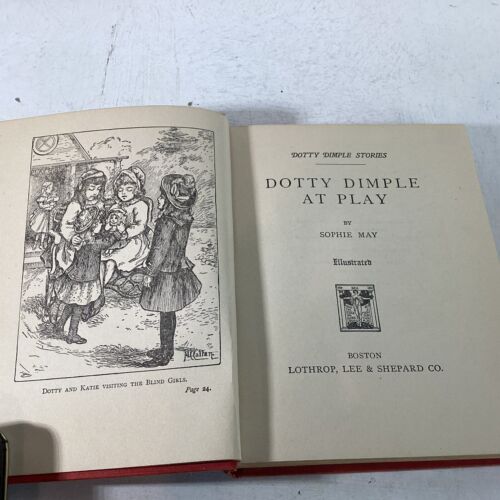 Lot of 6 Dottie Dimple Sophie May Lothrop, Lee & Shepherd 1910 HC Good - Picture 12 of 24