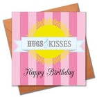 Birthday Card, Sun and Pink Stripes, Hugs and Kisses Happy Birthday