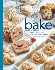 Bake from Scratch: Volume 4: Artisan Recipes for the Home Baker - GOOD