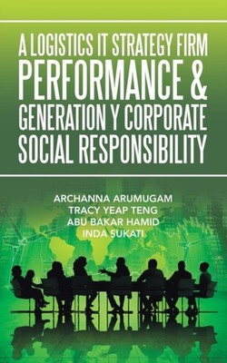 A LOGISTICS IT STRATEGY FIRM PERFORMANCE by ARUMUGAM, ARCHANNA Paperback