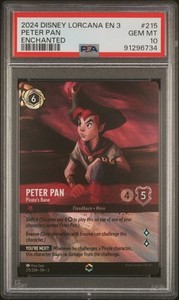 2024 DISNEY LORCANA ENCHANTED 3-INTO THE INKLANDS #215 PETER PAN PSA 10