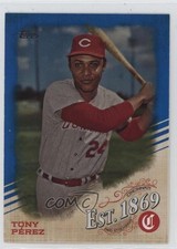 2019 Topps Update Est 1869 Blue Tony Perez Tony Pérez #EST-8 HOF
