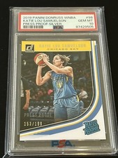 2019 Donruss WNBA Katie Lou Samuelson Rated Rookie Press Proof /199 RC PSA 10 98