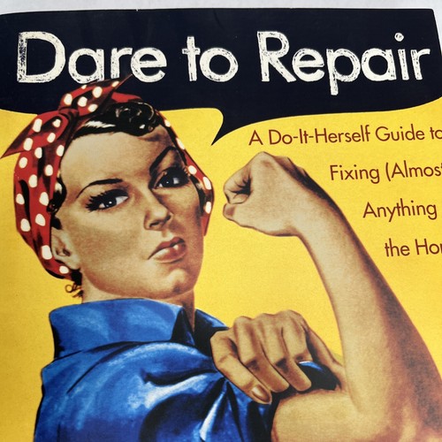 Dare to Repair - Do It Herself Guide! New! Great Gift! - Imagen 2 de 7