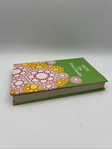 The Rose Garden Of Shekh Muslihu'd-din Sadi of Shiraz 1st Ed 1974 Sufi Mystic - Picture 5 of 13