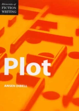 Plot (Elements of Fiction Writing) - Paperback By Dibell, Ansen - VERY GOOD