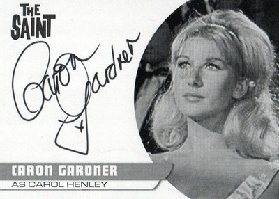 The Saint, Unstoppable: CG1 Caron Gardner as Carol Henley Proof Autogrammkarte