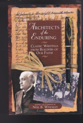 Classic Writings from Builders of Our Faith (Architects of the Enduring NEW