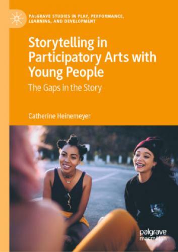Thumbnail - Storytelling In Participatory Arts With Young People The Gaps In The