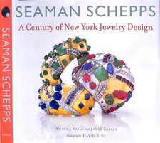 "Seaman Schepps: A Century Of New York Jewelry Design" 2004 VAILL, Amanda