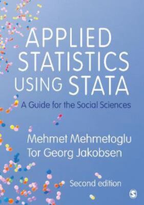 Applied Statistics Using Stata: A Guide for the Social Sciences by 