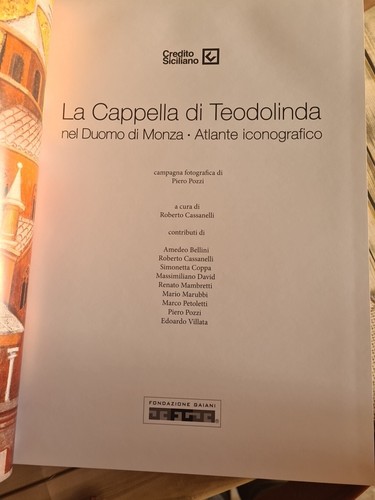 La Cappella Di Teodolinda Nel Duomo Di Monza- Atlante Iconografico - Foto 6 di 8