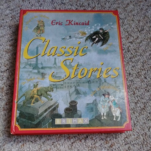 Classic Stories illustrated Eric Kincaid 1st Brimax Hardcover 2001 - Picture 10 of 12