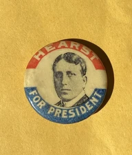 RARE WILLIAM RANDOLPH HEARST Pin Button 1904 President Hopeful Roosevelt Parker