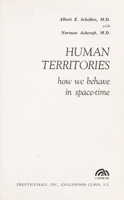 Human Territories : How We Behave in Space-Time Hardcover