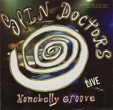 SPIN DOCTORS - Homebelly Groove Live CD