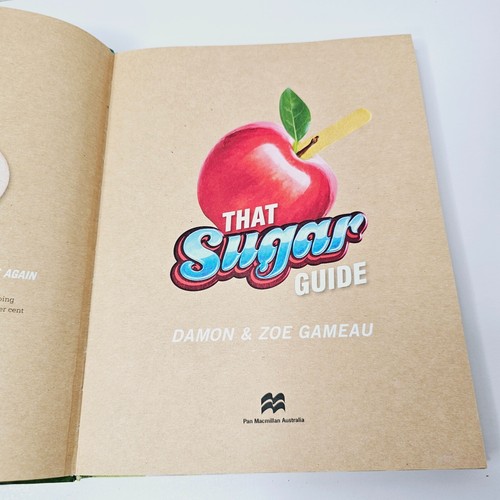I Quit Sugar for Life Sarah Wilson That Sugar Guide Damon & Zoe Gameau Paperback - Picture 7 of 23