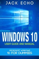 Windows 10 User Guide And Manual 2016 Microsoft Windows For Beginners Paperback Windows 10 User Guide And Manual 2016 Microsoft Windows For Beginners Paperback