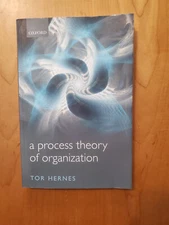 Tor Hernes A PROCESS THEORY OF ORGANIZATION ppbk 2014 VERY GOOD