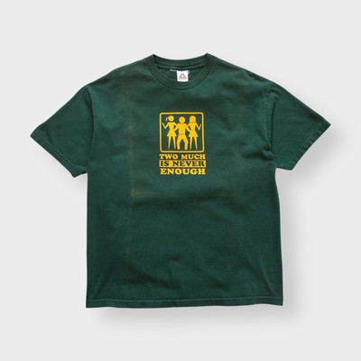 Vtg 90s Y2K Two Much is Never Enough Graphic Tee Shirt Funny Skate