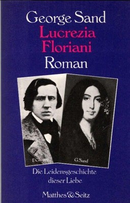 Lucrezia Floriani : Roman. Aus d. Franz. von Anna Wheill Sand, George