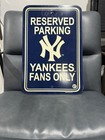 New York Yankees Vinyl Navy Blue Sign "Reserved Parking Yankees Fans Only" 12x18