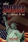 What America Means to Me by Albert F Chestone (Paperback / softback, 2009)