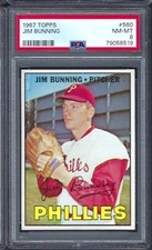 1967 Topps # 560 Jim Bunning HOF Phillies NM MT PSA 8