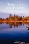 The Search for a Sense of Wildness by Michael P. Ausema (Paperback, 2008)