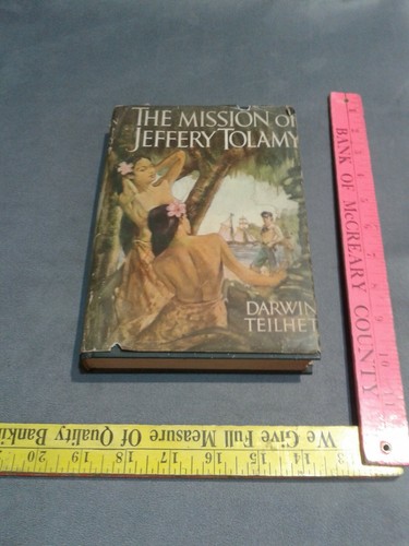 Vintage Book The Mission of Jeffrey Tolamy Darwin Teilhet HC 1951 1st Edition - Picture 1 of 4